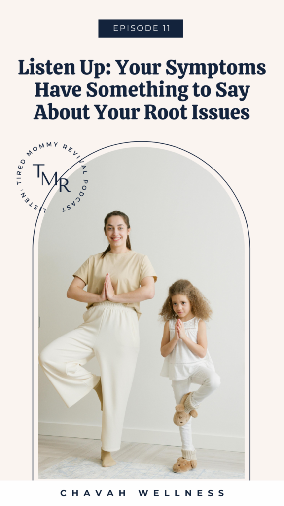 Listen Up: Your Symptoms Have Something to Say About Your Root Issues